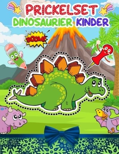 Prickelset Dinosaurier Kinder - Adelgunde Publishing - Books - Independently Published - 9798592927454 - January 10, 2021