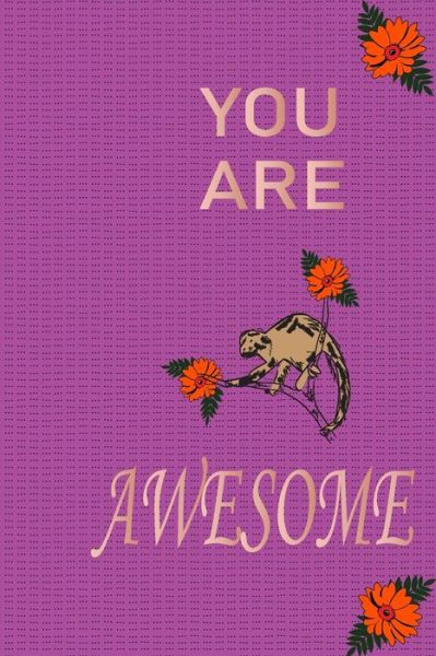 Cover for Cute Journal Press · You Are Awesome (Taschenbuch) (2020)