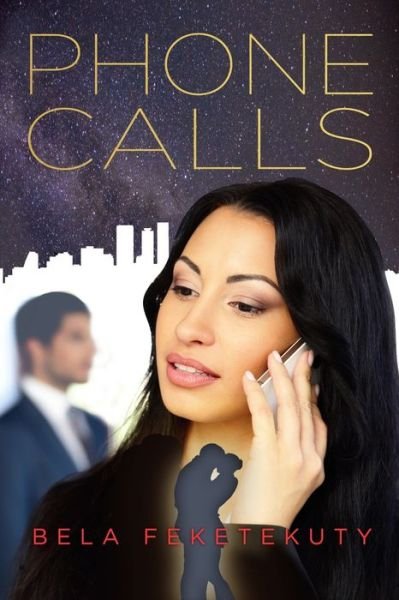 Cover for Bela Feketekuty · Phone Calls (Paperback Book) (2020)