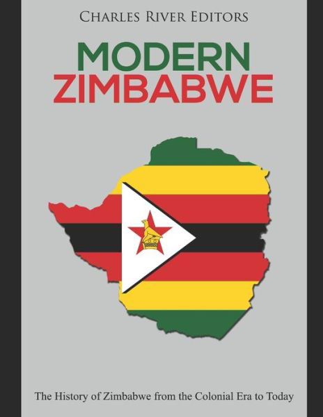 Cover for Charles River Editors · Modern Zimbabwe (Paperback Book) (2020)