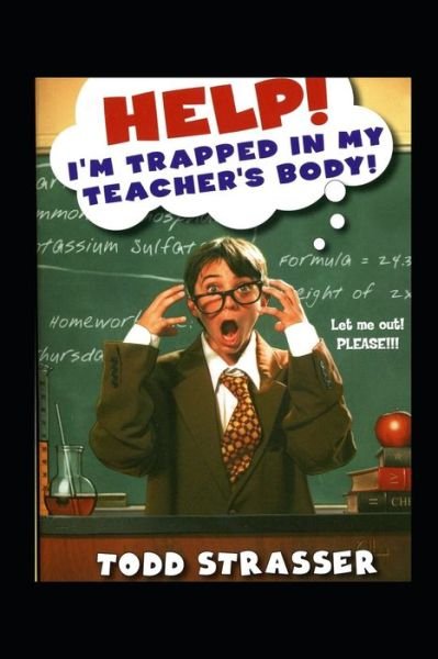Cover for Todd Strasser · Help! I'm Trapped in My Teacher's Body (Paperback Bog) (2013)