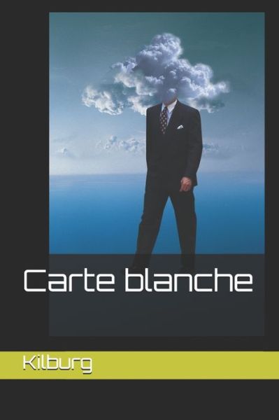 Cover for Kilburg · Carte blanche (Paperback Book) (2020)