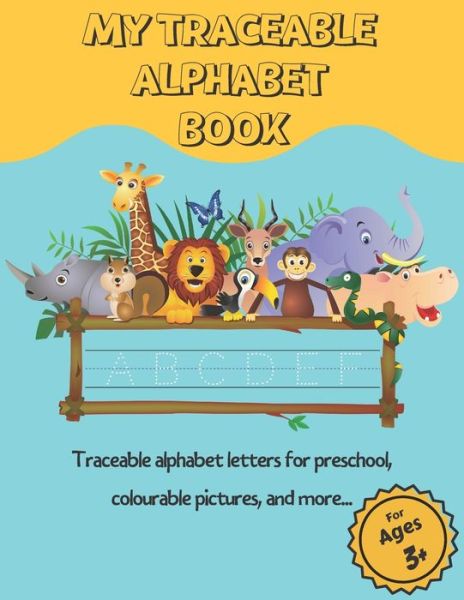 Cover for Mason William · My Traceable Alphabet Book (Paperback Book) (2020)