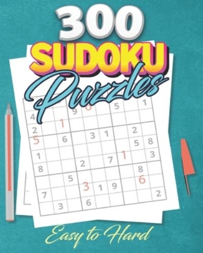 Cover for Bhabna Press House · 300 Sudoku Puzzles Easy to Hard (Paperback Bog) (2020)