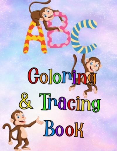 Coloring and Tracing Book - Lac Publishing - Książki - Independently Published - 9798663559454 - 4 lipca 2020