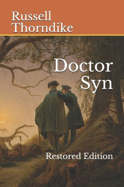 Doctor Syn - Russell Thorndike - Books - Independently Published - 9798679501454 - August 27, 2020