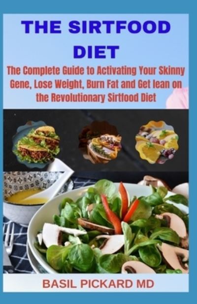 Cover for Basil Pickard · The Sirtfood Diet (Paperback Book) (2020)