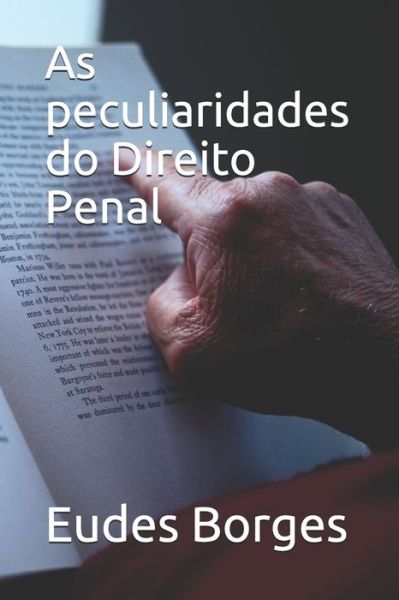 Cover for Eudes Borges · As peculiaridades do Direito Penal (Pocketbok) (2021)