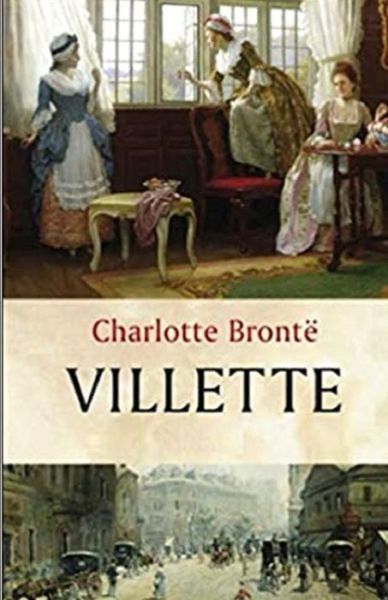 Cover for Charlotte Bronte · Villette Illustrated (Paperback Book) (2021)