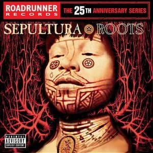 Cover for Sepultura · Roots -25th Anniversary Reissue (CD) (2005)