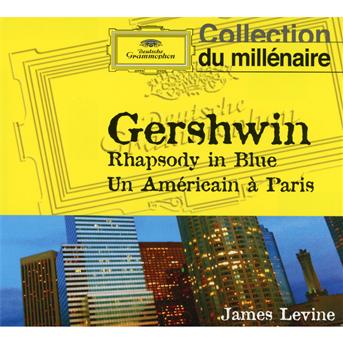 Cover for James Levine · Gershwin - Rhapsodie In Blue - An American In Paris (CD)