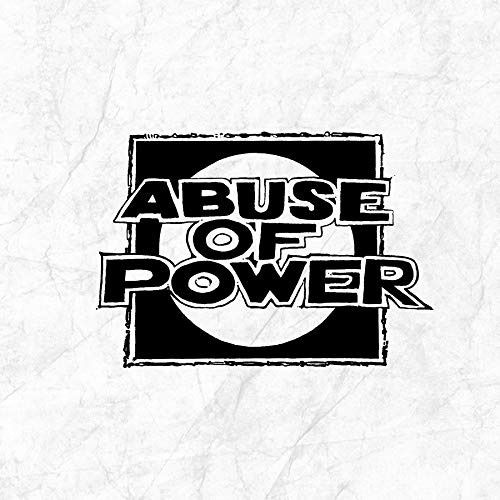 Cover for Abuse of Power (7&quot;) (2017)