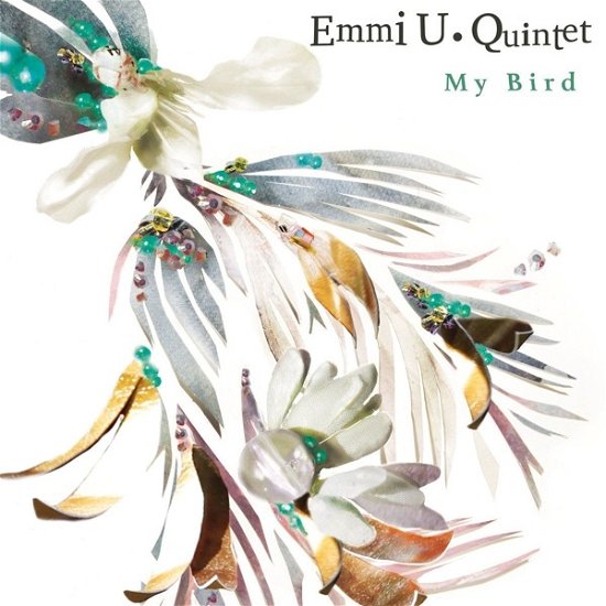 Cover for Emmi U. Quintet · My Bird (CD) (2020)