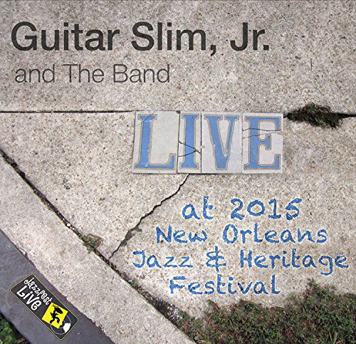 Cover for Guitar Slim Jr · Jazzfest 2015 (CD) (2015)