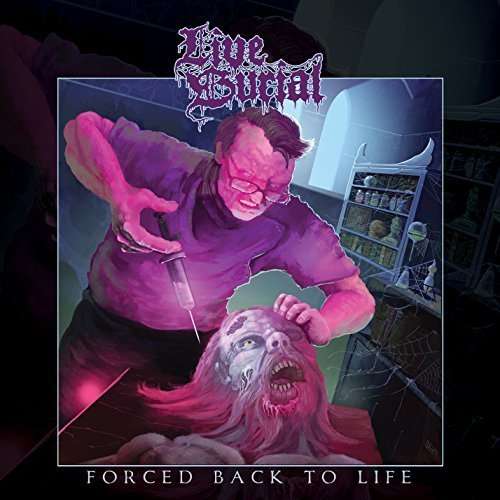 Cover for Live Burial · Forced Back To Life (CD) (2016)