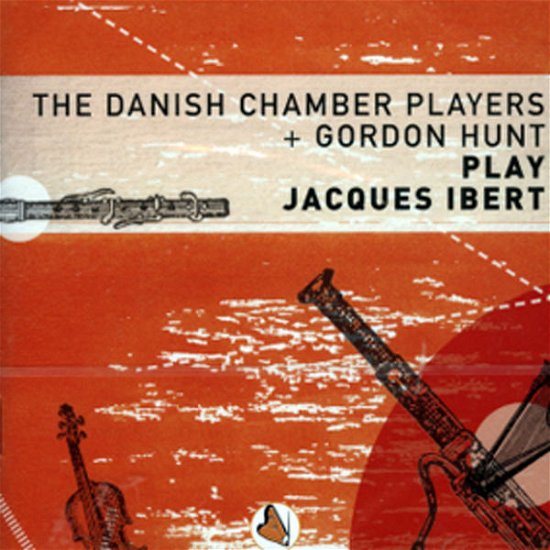Ibert - Danish Chamber Players & Gordon Hunt - Musikk - CDK - 0663993503455 - 31. desember 2011