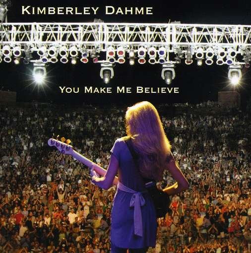 Cover for Kimberley Dahme · You Make Me Believe (CD) (2009)