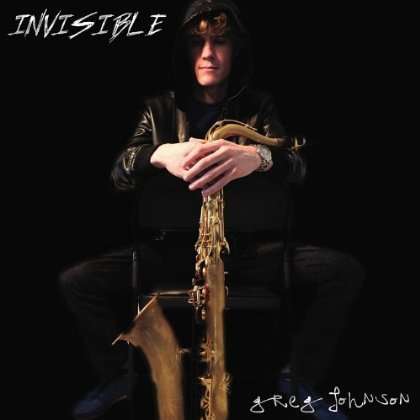 Cover for Greg Johnson · Invisible (CD) (2012)