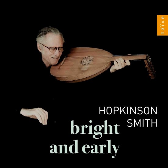 Cover for Hopkinson Smith · Bright &amp; Early (CD) (2023)
