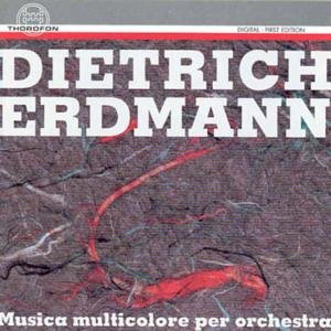 Musica Multicolore for Orch - Erdmann / Suhl / Filharmonia Pomorska - Musik - THOROFON - 4003913121455 - 1. Februar 1992