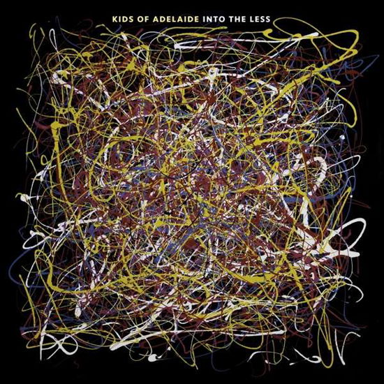 Kids of Adelaide · Into the Less (CD) (2018)