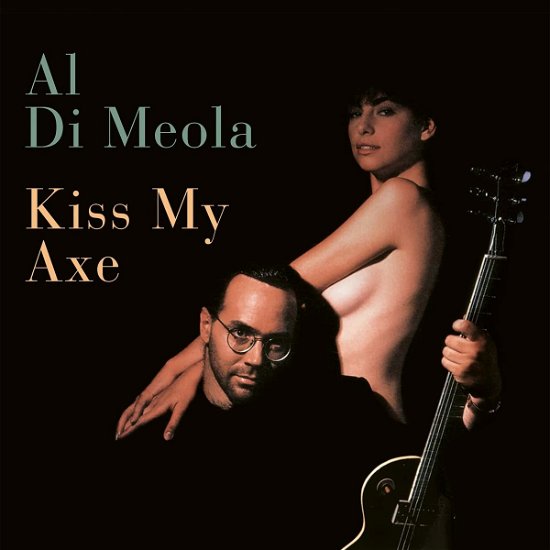 Cover for Al Di Meola · Kiss My Axe (LP) (2022)