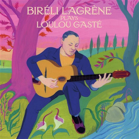 Bireli Lagrene Plays Loulou Gaste - Bireli Lagrene - Musik - BMG RIGHTS MANAGEMENT - 4050538881455 - 6. oktober 2023