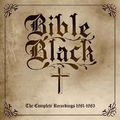 Cover for Bible Black · The Complete Recordings 1981-1983 (LP) (2023)