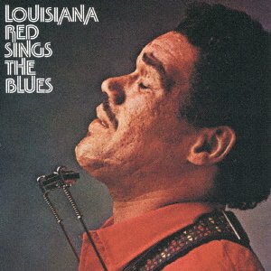 Cover for Louisiana Red · Louisiana Red Sings the Blues (CD) [Japan Import edition] (2016)