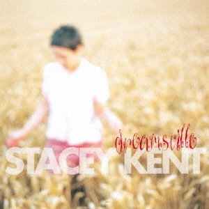 Dreamsville - Stacey Kent - Musikk - ULTRA VYBE - 4526180596455 - 25. mars 2022