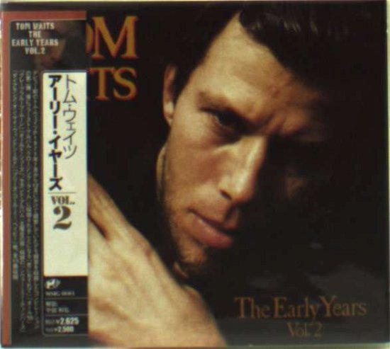 Cover for Tom Waits · Early Years. Vol.2 (CD) [Japan Import edition] (2010)