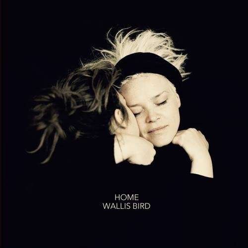 Cover for Wallis Bird · Home (CD) [Bonus Tracks edition] (2016)