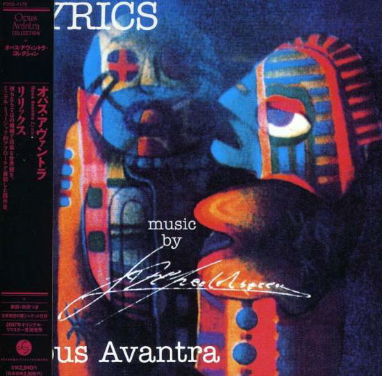 Cover for Opus Avantra · Lyrics (CD) [Limited edition] (2007)