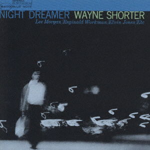 Night Dreamer - Wayne Shorter - Musiikki - UNIVERSAL MUSIC JAPAN - 4988031580455 - torstai 24. elokuuta 2023