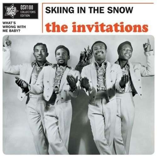 Skiing in the Snow / What's Wrong with Me Baby? - Invitations - Música - OUTS - 5013993963455 - 12 de novembro de 2013