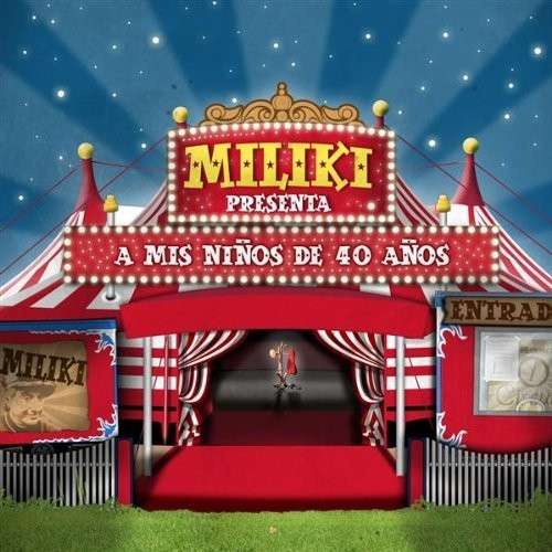 Cover for Miliki · A Mis Ninos De 40 Anos (CD) (2006)