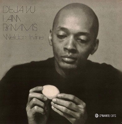 Cover for Weldon Irvine · Deja Vu / I Am / Bananas (7&quot;) (2021)