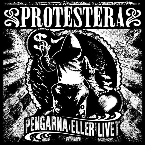 Cover for Protestera · Pengarna eller Livet (CD) (2017)