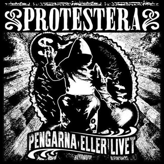 Cover for Protestera · Pengarna eller Livet (CD) (2017)