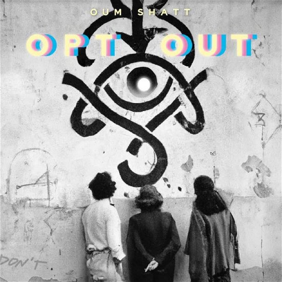 Cover for Oum Shatt · Opt out (CD) (2024)