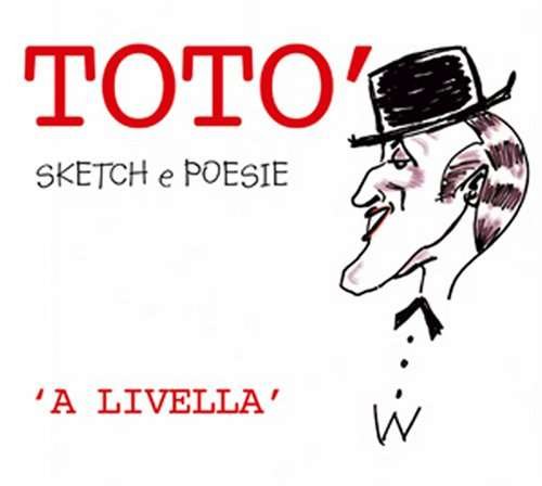 Sketch E Poesie a Livella - Toto - Musik - LUCKY PLANET - 8031274005455 - 16 oktober 2009