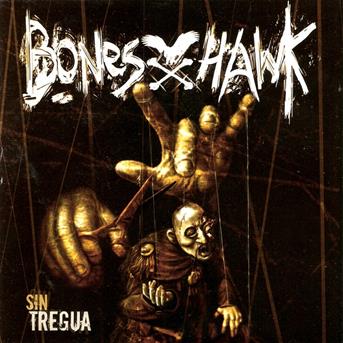 Cover for Boneshawk · Sin Tregua (CD)