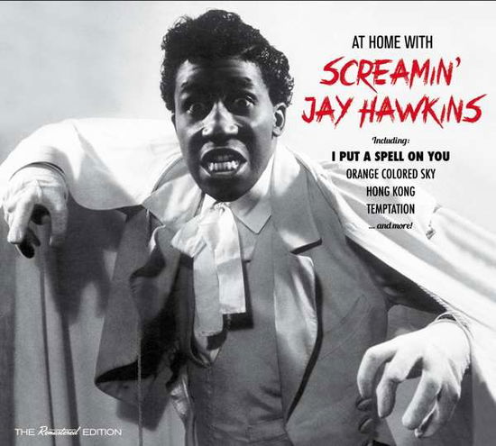 At Home With ... - Screamin' Jay Hawkins - Musik - HOODOO - 8436559466455 - 14. Februar 2019