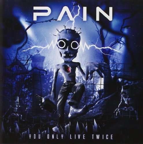 You Only Live Twice - Pain - Musik - DID - 8712725723455 - 15. Mai 2012