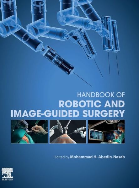 Cover for Handbook of Robotic and Image-Guided Surgery (Hardcover Book) (2019)