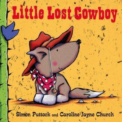 Cover for Simon Puttock · Little Lost Cowboy (Paperback Book) (2005)