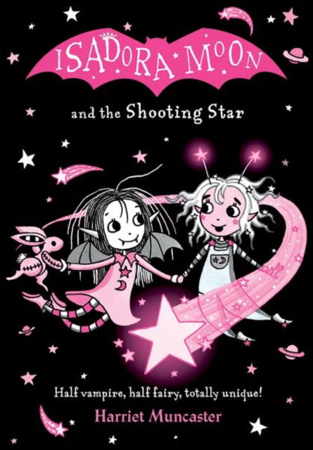 Isadora Moon and the Shooting Star PB - Harriet Muncaster - Kirjat - Oxford University Press - 9780192783455 - torstai 2. kesäkuuta 2022