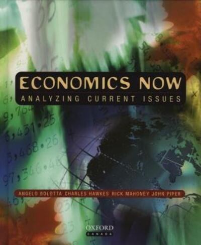 Cover for Angelo Bolotta · Economics Now: Analyzing Current Issues (Hardcover Book) (2024)