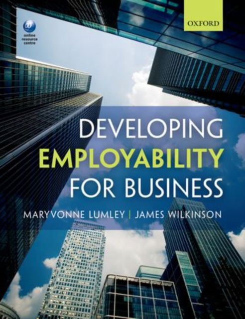 Cover for Lumley, Maryvonne (UWL) · Developing Employability for Business (Paperback Book) (2013)