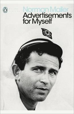 Cover for Norman Mailer · Advertisements for Myself - Penguin Modern Classics (Paperback Bog) (2018)